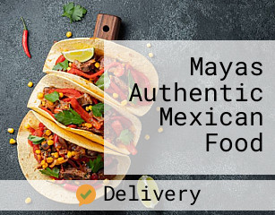 Mayas Authentic Mexican Food