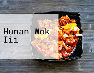 Hunan Wok Iii