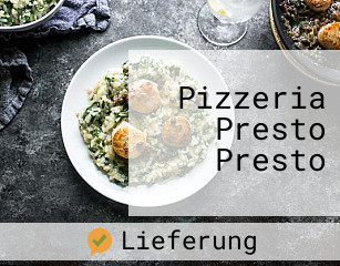 Pizzeria Presto Presto