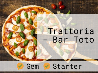 Trattoria - Bar Toto