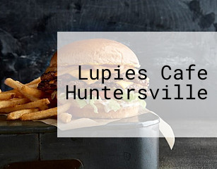 Lupies Cafe Huntersville