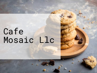 Cafe Mosaic Llc