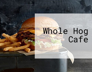 Whole Hog Cafe