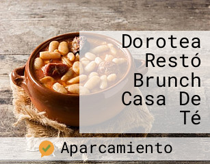 Dorotea Restó Brunch Casa De Té