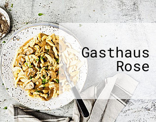 Gasthaus Rose