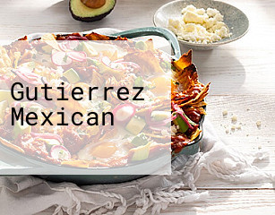 Gutierrez Mexican