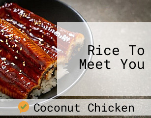 Rice To Meet You