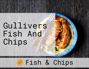 Gullivers Fish And Chips