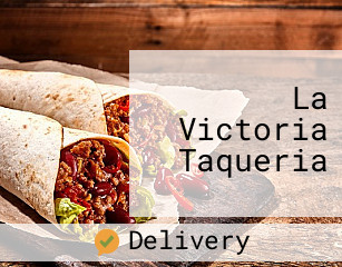 La Victoria Taqueria