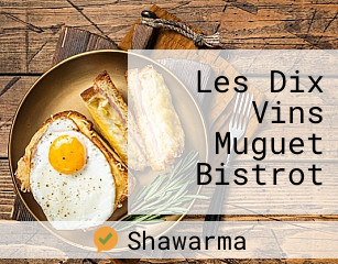 Les Dix Vins Muguet Bistrot