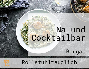 Na und Cocktailbar