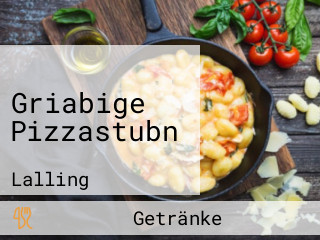 Griabige Pizzastubn