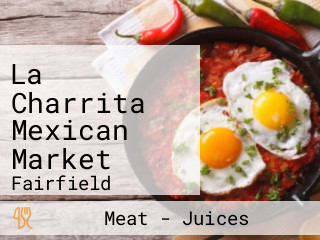 La Charrita Mexican Market