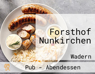 Forsthof Nunkirchen