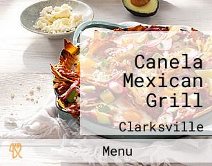 Canela Mexican Grill