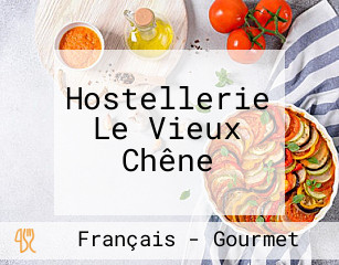 Hostellerie Le Vieux Chêne