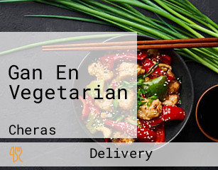 Gan En Vegetarian