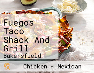 Fuegos Taco Shack And Grill