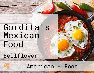 Gordita's Mexican Food