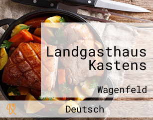 Landgasthaus Kastens