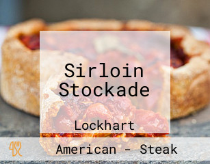 Sirloin Stockade