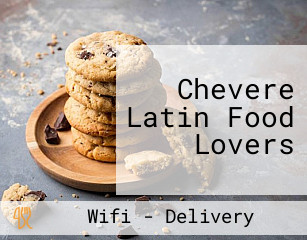 Chevere Latin Food Lovers