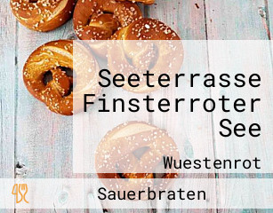 Seeterrasse Finsterroter See