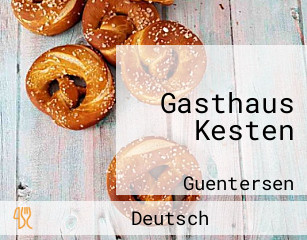 Gasthaus Kesten