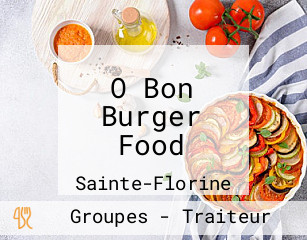 O Bon Burger Food