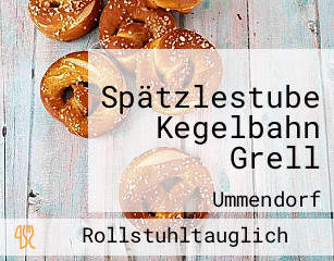 Spätzlestube Kegelbahn Grell