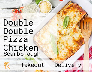 Double Double Pizza Chicken