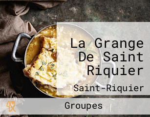 La Grange De Saint Riquier