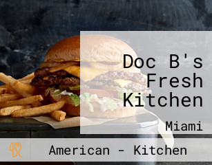 Doc B's Fresh Kitchen