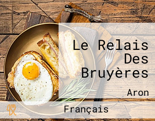 Le Relais Des Bruyères