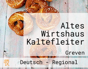 Altes Wirtshaus Kaltefleiter