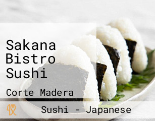 Sakana Bistro Sushi