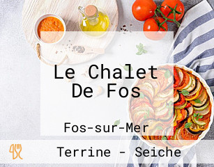 Le Chalet De Fos