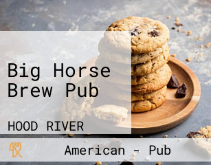 Big Horse Brew Pub