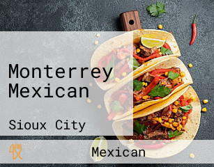 Monterrey Mexican