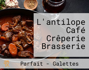 L'antilope Café Crêperie Brasserie