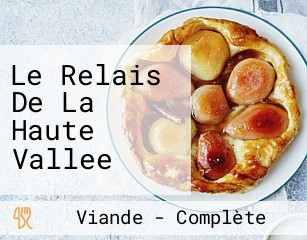 Le Relais De La Haute Vallee