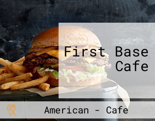 First Base Cafe