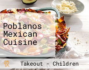 Poblanos Mexican Cuisine