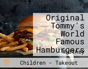 Original Tommy's World Famous Hamburgers