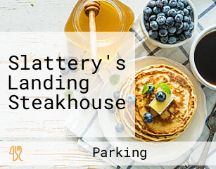 Slattery's Landing Steakhouse