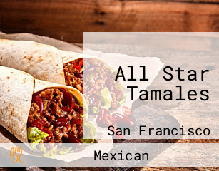 All Star Tamales