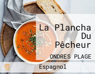 La Plancha Du Pêcheur