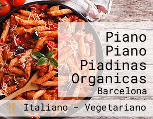 Piano Piano Piadinas Organicas