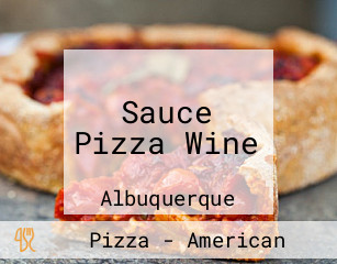 Sauce Pizza Wine