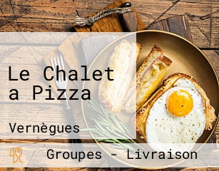 Le Chalet a Pizza